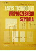 Zarys technologii współczesnego szpitala