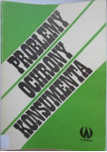Problemy ochrony konsumenta