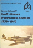 Godło i barwa w lotnictwie polskim 1939  1945