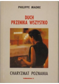 Duch przenika wszystko Charyzmat poznania