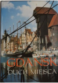 Gdańsk Duch miejsca