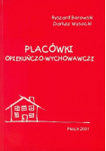 Placówki Opiekuńczo Wychowawcze