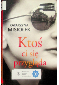 Ktoś ci się przygląda