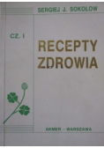 Recepty Zdrowia Część I