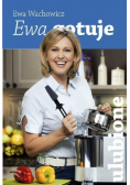 Ewa gotuje ulubione