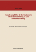 Formulierungshilfen für die Strukturierte Informationssammlung SIS und Maßnahmenplanung