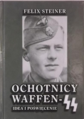 Ochotnicy Waffen SS Idea i poświęcenie