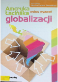 Ameryka Łacińska wobec wyzwań globalizacji