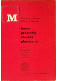 Teoria procesów obróbki plastycznej