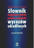 Słownik angielsko polski polsko angielski wyrazów zdradliwych