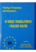 W kręgu translatoryki i dialogu kultur