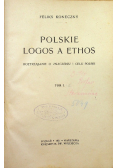 Polskie logos a ethos Tom 1 i 2  1921 r.
