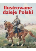 Ilustrowane dzieje Polski