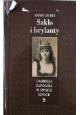 Szkło i brylanty Gabriela Zapolska w swojej epoce