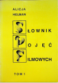 Słownik pojęć filmowych Tom 1