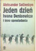 Jeden dzień Iwana Denisowicza i inne opowiadania