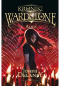 Kroniki Wardstone Tom 12 Alice