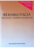 Rehabilitacja przewlekle chorych psychicznie