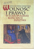 Wolność i prawo w staropolskiej koncepcji państwa