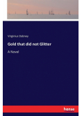 Gold that did not Glitter