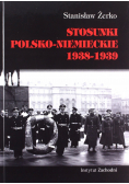 Stosunki Polsko Niemieckie 1938 1939