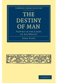 The Destiny of Man