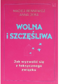 Wolna i szczęśliwa
