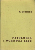 Patologia i ochrona lasu