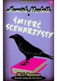 Seria kryminałów Tom 14 Hamish Macbeth  i śmierć scenarzysty