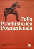 Folia Praehistorica Posnaniensia tom III