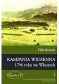 Kampania wiosenna 1796 roku we Włoszech Tom 1