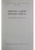 Perfumy i krew krótkie spięcia