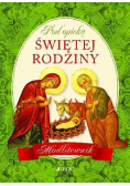 Pod opieką Świętej Rodziny