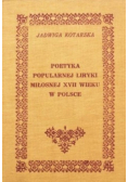 Poetyka popularnej liryki miłosnej XVII wieku w Polsce