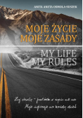 Moje życie - moje zasady