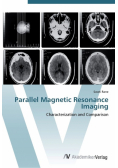 Parallel Magnetic Resonance Imaging