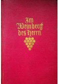 Im Weinberg des Herrn 1934 r