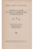 Walka o język w życiu i literaturze staropolskiej