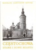 Częstochowa stare i nowe miasto