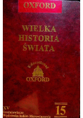 Oxford Wielka Historia Świata Tom 15