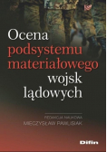 Ocena podsystemu materiałowego wojsk lądowych