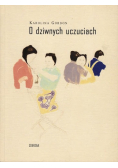 O dziwnych uczuciach