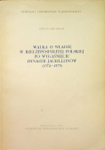 Walka o władzę w Rzeczypospolitej Polskiej po wygaśnięciu dynastii Jagiellonów 1572 1573