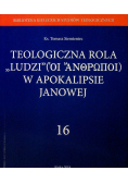 Teologiczna rola Ludzi w apokalipsie Janowej