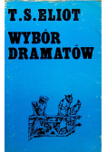 Eliot Wybór dramatów