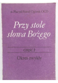 Przy stole Słowa Bożego Część 2