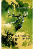 Pod ryczącym bykiem