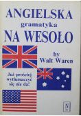 Angielska gramatyka na wesoło