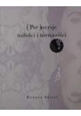(  Per  )  wersje miłości i nienawiści
