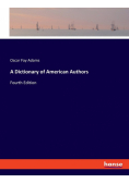 A Dictionary of American Authors